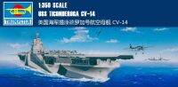 นักเป่าแตร05609 1/350 USS Tideroga CV-14เรือบรรทุกเครื่องบินโมเดลเรือรบ