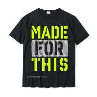 Made For This Athletic Neon Green Graphic T-Shirt Newest Men Top T-Shirts Hip Hop Tops Shirts Cotton Comfortable