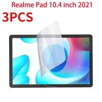 [HOT DOLXIOWEOH 539] 3ชิ้น PET ฟิล์มนุ่มสำหรับ Realme Pad RealmePad 10.4 Quot; 2021ล้างป้องกันลายนิ้วมือไฮโดรเจลเต็มปกอ่อนฟิล์มป้องกันหน้าจอ