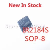 5PCS/LOT IR2184S SOP-8 IR2184 IRS2184S SMD IR2184STRPBF S2184  In Stock NEW original IC