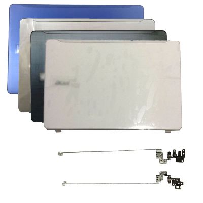 เปลือกใหม่เหมาะสำหรับ Fo Acer Aspire F5-573 F5-573G ฝาหลังหน้าจอ LCD สำหรับแล็ปท็อป /B/ บานพับ LCD เงินสีดำสีขาวสีน้ำเงินบานพับเคสด้านบน