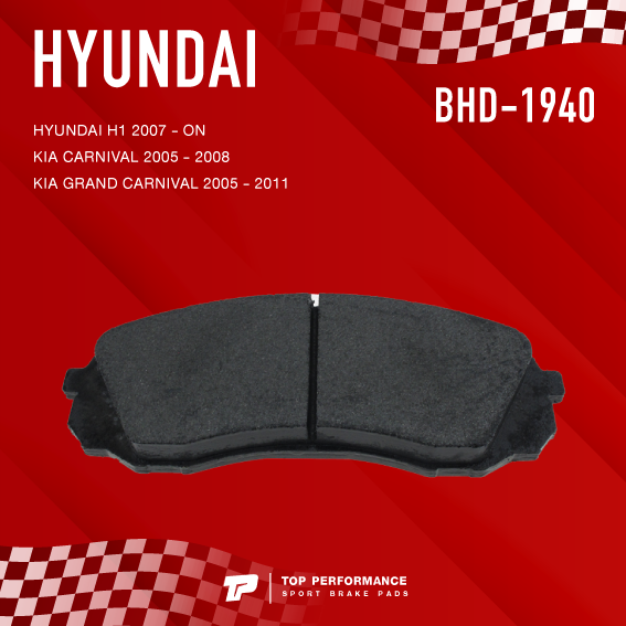 ผ้าเบรค-หน้า-hyundai-h1-kia-carnival-grand-carnival-top-performance-japan-bhd-1940-bhd1940-ผ้าเบรก-ฮุนได-เกีย-คานิวัล