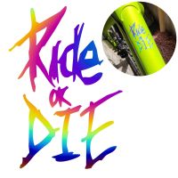 【YF】 Ride or Die Reflective Sticker for Car Motocycle Vinyl Decal