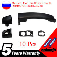 10Pcs รถที่จับประตูด้านนอกสำหรับ Renault Master Ⅲ Vauxhall Movano Mk2 806067794R 806073022R 806075963R