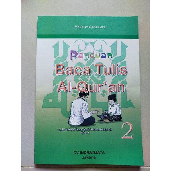 Ori Buku Panduan Baca Tulis Al Quran Untuk Kelas 2 Penerbit Indradjaya