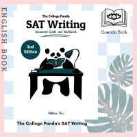 [Querida] หนังสือเตรียมสอบ The College Pandas SAT Writing: Advanced Guide and Workbook (Second Edition) by Nielson Phu