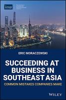 หนังสืออังกฤษใหม่ Succeeding at Business in Southeast Asia : Common Mistakes Companies Make [Paperback]