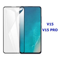 กระจกนิรภัย กันรอย กาวเต็มแผ่น เต็มจอ เก็บขอบ 5D Vivo V15, V15 Pro สีดำ