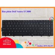 Bàn phím Dell Vostro 15 3000 3558 3559 3559 3567 3568 3541 3546 5558 5559