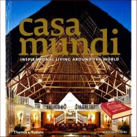 ต้องมีเก็บไว้ *** หนังสือ Casa Mundi:Inspirational Living Around The World : 9780500514443