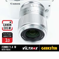 VILTROX 23mm f1.4 Auto Focus Silver เลนส์ สำหรับ Canon EOS M Mirrorless ( PFU RBMH 23 mm f 1.4 STM ออโต้โฟกัส หน้าชัดหลังเบลอ สำหรับ กล้อง แคนนอน เมาท์ EOSM EOS M EFM Mount 24mm 25mm 24 25 )