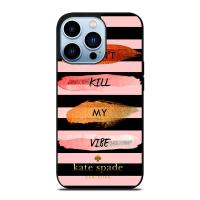 Kate Spades DonT Kill My Vibe Phone Cases For iPhone 13 Pro Max Xr 8 11Promax Xs 11 Xsmax 8Plus X 12 11Pro 12Pro Samsung S21 S21 Ultra Note20 S20 S10 Note8 Note9 Note10 P40 P30