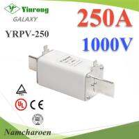 ฟิวส์ใบมีด DC Solar ขนาด 1000V 250A เฉพาะฟิวส์ไม่รวมฐาน รุ่น YRPV-250A1000V