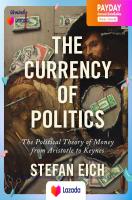 (มาใหม่) หนังสืออังกฤษ The Currency of Politics : The Political Theory of Money from Aristotle to Keynes [Hardcover]