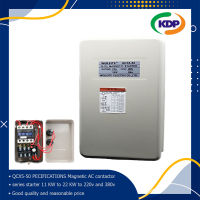 มอเตอร์ สตาร์ทเตอร์ "Motor Starter : QCX5-50 ( 11KW : 22KW ) (22A : 32A)220V 380V