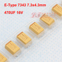 10pcs Tantalum Capacitor 477C 16V 470UF SMD Capacitance 16V470UF Capacitors 470UF16V E-Type 7343