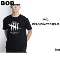 BOB Just Say Bad เสื้อยืดลาย แนวสตรีท รุ่น Dead Daylight ดำ แขนสั้น เสื้อยืดชาย หญิง S-3XL