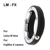 LM-FX แหวนตัวแปลงเลนส์สำหรับ Leica M Mount สำหรับ Fujifilm Fuji FX X Mount X-Pro1 X-E3 X-T20 X-T3 X-A1 X-S10 Dll