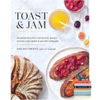 Bestseller Toast &amp; Jam : Modern Recipes for Rustic Baked Goods and Sweet &amp; Savory Spreads [Hardcover] (ใหม่) พร้อมส่ง
