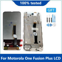 Original 6.5 "; ใหม่สำหรับ Motorola One FUSION หน้าจอ LCD TOUCH Digitizer ASSEMBLY สำหรับ Moto One FUSION PLUS LCD พร้อม Moto เฟรม