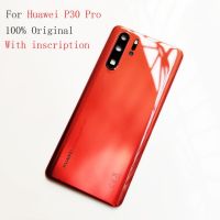 100% สำหรับ P30 Pro ที่ฝาหลังประตูกระจกหลังฝาครอบ P30pro Huawei พร้อม Ce