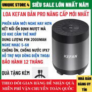 Loa bluetooth Kefan Bản Pro Nâng Cấp Âm Thanh Vòm 9D Pin Trâu 2000mah