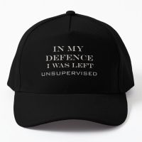 In My Defence I Was Left Unsupervised Baseball Cap Hat Fish Sport Women Mens Boys Casual Outdoor Summer Black Hip Hop Spring