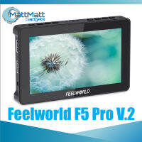 FEELWORLD F5 Pro V2 5.5 Inch Touch Screen DSLR Camera Field Monitor 3D LUT 4K HDMI Input Output Tilt Arm Power