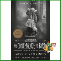 How can I help you?  CONFERENCE OF THE BIRDS, THE (MISS PEREGRINE 05)