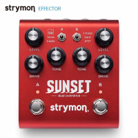 STRYMON Sunset Dual Overdrive Effects Pedal Effector