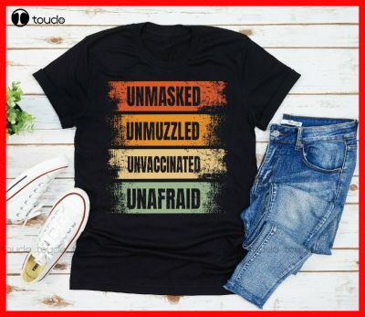 Unmasked Unmuzzled Unvaccinated Unafraid Shirt T-Shirt Xl L S Man Women Black Mens Pink Shirt Custom Aldult Teen Unisex Xs-5Xl