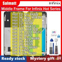 Salmatt กรอบกลางสำหรับ Infinix Hot Series กรอบกลางสำหรับ X668 X665 X6816 X6817 X6812 X6812B X675 X682 X688 X658 X659 X680 X655 X650แผ่นตัวเรือนแผ่นหน้ามีหนามเตย Bezel การยึดจอแอลซีดีด้านหน้าชิ้นส่วนซ่อมกรอบซ่อมเครื่องมือ