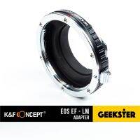 K&amp;F EF-M / EF-LM Adapter สำหรับแปลงเลนส์ EF ( CANON EOS ) เพื่อใส่กล้อง Leica M หรือใช้ใส่ร่วมกับ Techart Pro LM-EA7 เพื่อใส่กล้อง Sony mirrorless ( Lens mount adapter EF ( CANON EOS )  For Leica M ) ( EF-L/M LM ) ( Geekster )