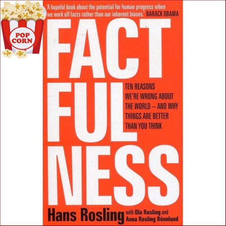 Yay, Yay, Yay ! ร้านแนะนำFACTFULNESS: TEN REASONS WERE WRONG ABOUT THE WORLD - AND WHY THINGS ARE BETTER