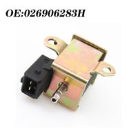 VACUUM SWITCH VALVE SOLENOID UNIT  EGR Vacuum Control Solenoid Valve For VW Passat B5 Jetta Golf MK4 AUDI A4 A6 S6 026906283H