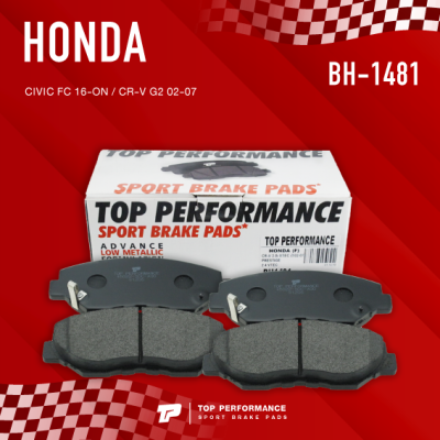 ผ้าเบรค หน้า HONDA CIVIC FC 16-ON / CR-V G2 02-07 - TOP PERFORMANCE JAPAN - BH1481 - ผ้าเบรก ฮอนด้า ซีวิค CRV ดีสเบรค