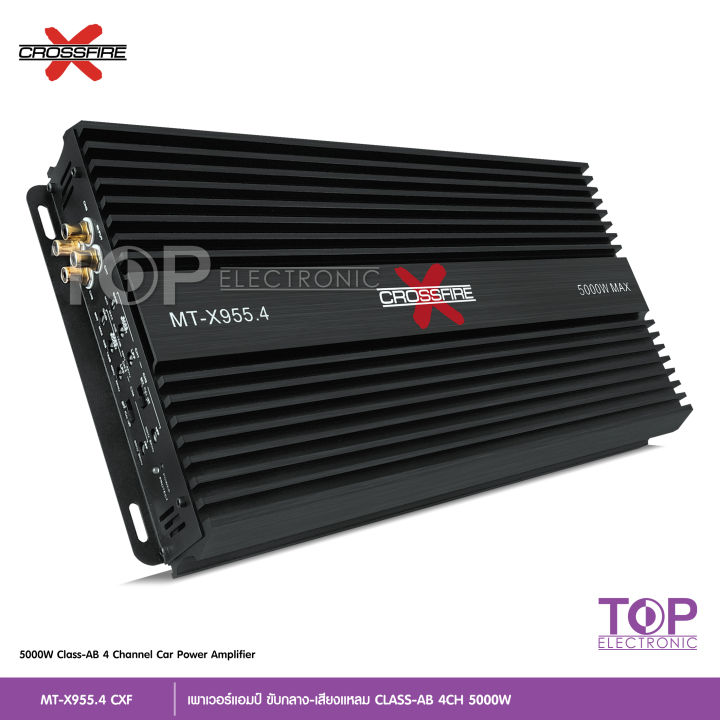 top-crossfire-x-เพาเวอร์-class-ab-4ch-รุ่น-mt-x955-4-ทรานซิสเตอร์-toshiba-japan-รุ่นใหญ่แรงๆ-เสียงดีชัดใส-ขับเสียงกลาง8แหลม8ได้-class-ab-5000w-จำนวน1เครื่อง