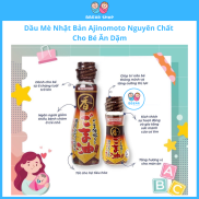 Dầu Mè Nguyên Chất Ajinomoto Nhật Bản cho bé ăn dặm