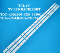 3ชิ้น/เซ็ตสำหรับ TCL L40P1A-F แถบแสง TOT-40D2900-3X8-3030C ที่ YHA-4C-LB4008-YH07J ความยาวรวม69ซม. 8 40S3820ไฟ40D2900 40D2930 40S3830 40S4900 40P62US แท่ง YHA-4C-LB4008-YH02J