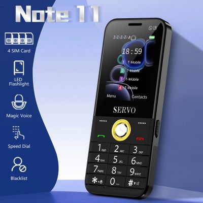 SERVO NOTE 11 4 SIM Card 4 Standby Mobile Phone Wireless Radio LED Flashlight Speed Dial Magic Sound Vibration Big Button Phone Phone Camera Flash Lig