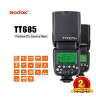 FLASH GODOX TT685 II TTL HSS SPEEDLITE รุ่นใหม่ !!!  for Sony canon nikon fuji olympus สินค้ารับประกันศูนย์ 2 ปี