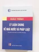 Sách - Giáo Trình Lý Luận Về Nhà Nước Và Pháp Luật