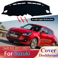 Dashboard Cover Dash Board Mat พรม Dashmat สำหรับ Suzuki Swift A2L 2017 ~ 2021 2018 2019 2020 Pad Sunshade Cushion อุปกรณ์เสริม