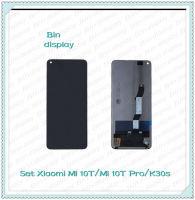 Xiaomi Mi 10T / Mi 10T Pro / K30s อะไหล่จอชุด หน้าจอพร้อมทัสกรีน LCD Display Touch Screen อะไหล่มือถือ คุณภาพดี Bin Display"