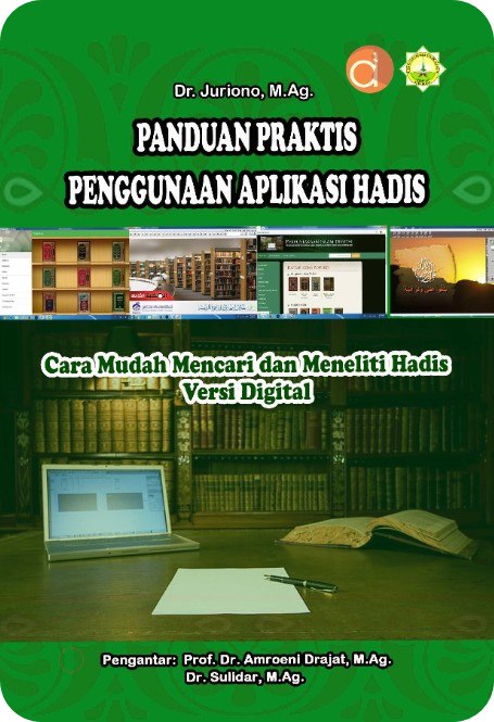 Buku Panduan Praktis Penggunaan Aplikasi Hadis, Cara Mudah Mencari Dan ...