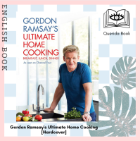 [Querida] หนังสือภาษาอังกฤษ Gordon Ramsays Ultimate Home Cooking [Hardcover] by Gordon Ramsay