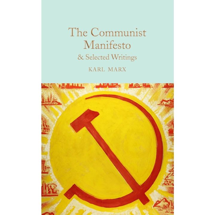 those-who-dont-believe-in-magic-will-never-find-it-the-communist-manifesto-amp-selected-writings-karl-marx-hardback-macmillan-collectors-library-english