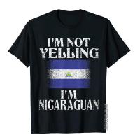 Im Not Yelling Im Nicaraguan Funny Nicaraguan Pride T-Shirt Men Classic Tops T Shirt Cotton T Shirt Printing