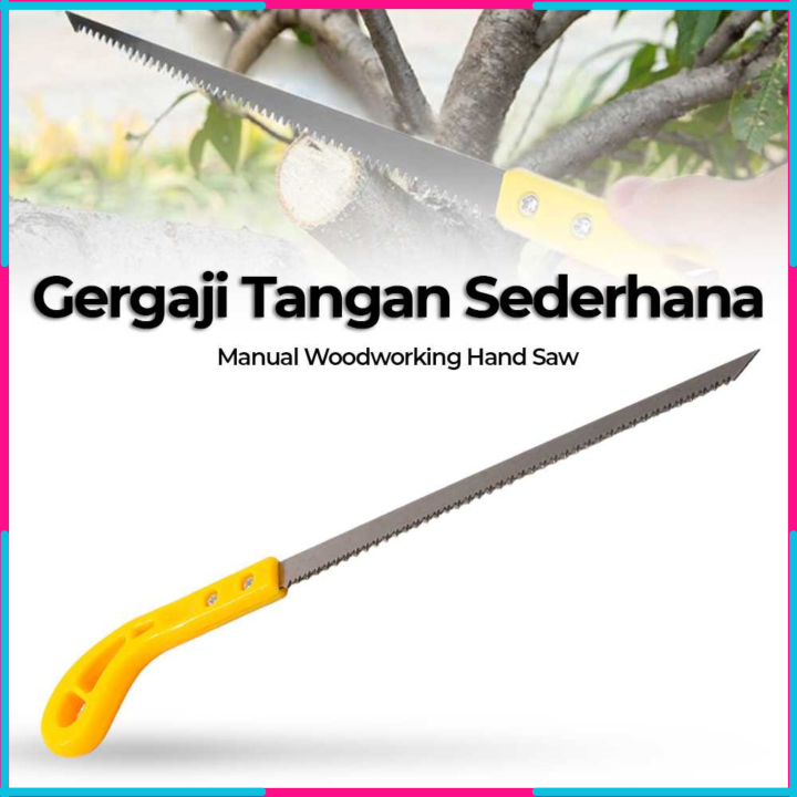 Gergaji Tangan Sederhana Manual Tangan Super Tajam Baja Multifungsi