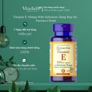 Viên Uống Đẹp Da Vitamin E 184mg With Selenium 50mg Puritan s Pride của Mỹ